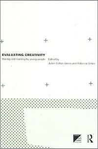 Evaluating Creativity: Making and Learning by Young People