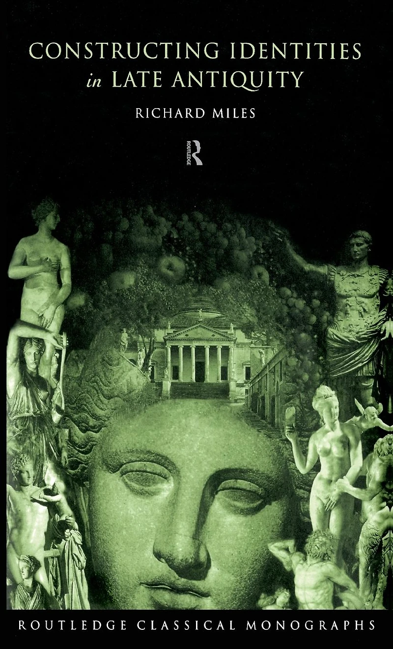 Constructing Identities Late Antiquity