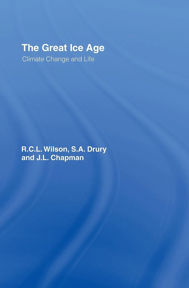The Great Ice Age: Climate Change and Life