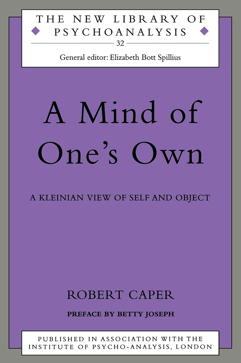 A Mind of One's Own: Psychoanalytic View Self and Object