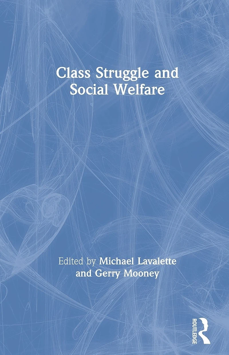 Class Struggle and Social Welfare