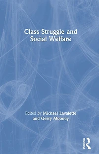Class Struggle and Social Welfare