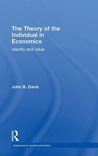 the Theory of Individual Economics: Identity and Value