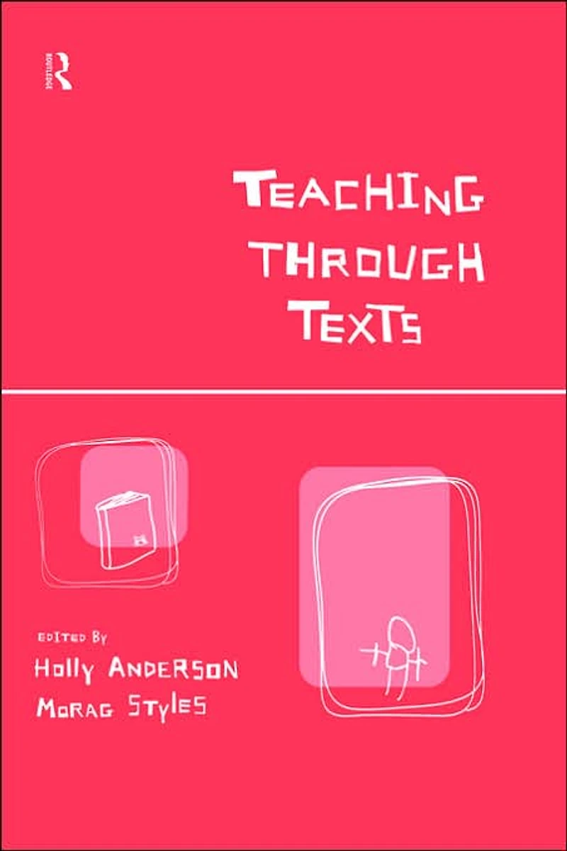 Teaching Through Texts: Promoting Literacy Popular and Literary Texts the Primary Classroom