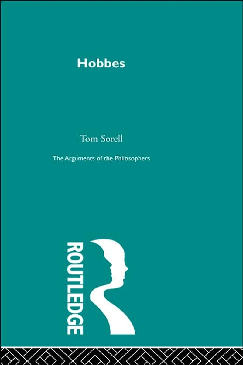 Hobbes: the Arguments of Philosophers