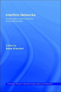 Interfirm Networks: Organization and Industrial Competitiveness