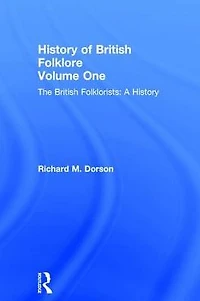 History British Folklore: Volume 1