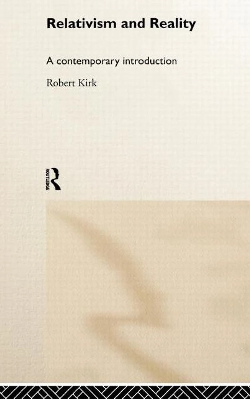 Relativism and Reality: A Contemporary Introduction