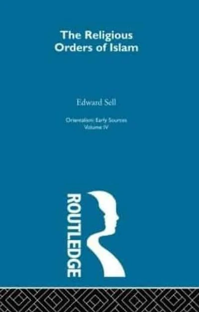 Relig Ord Islam:Orientalsm V 4