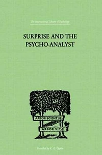 Surprise and the Psycho-Analyst: On Conjecture Comprehension of Unconscious Processes