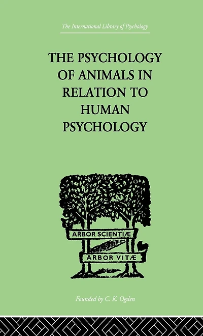 The Psychology of Animals Relation to Human
