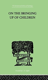 On The Bringing Up Of Children