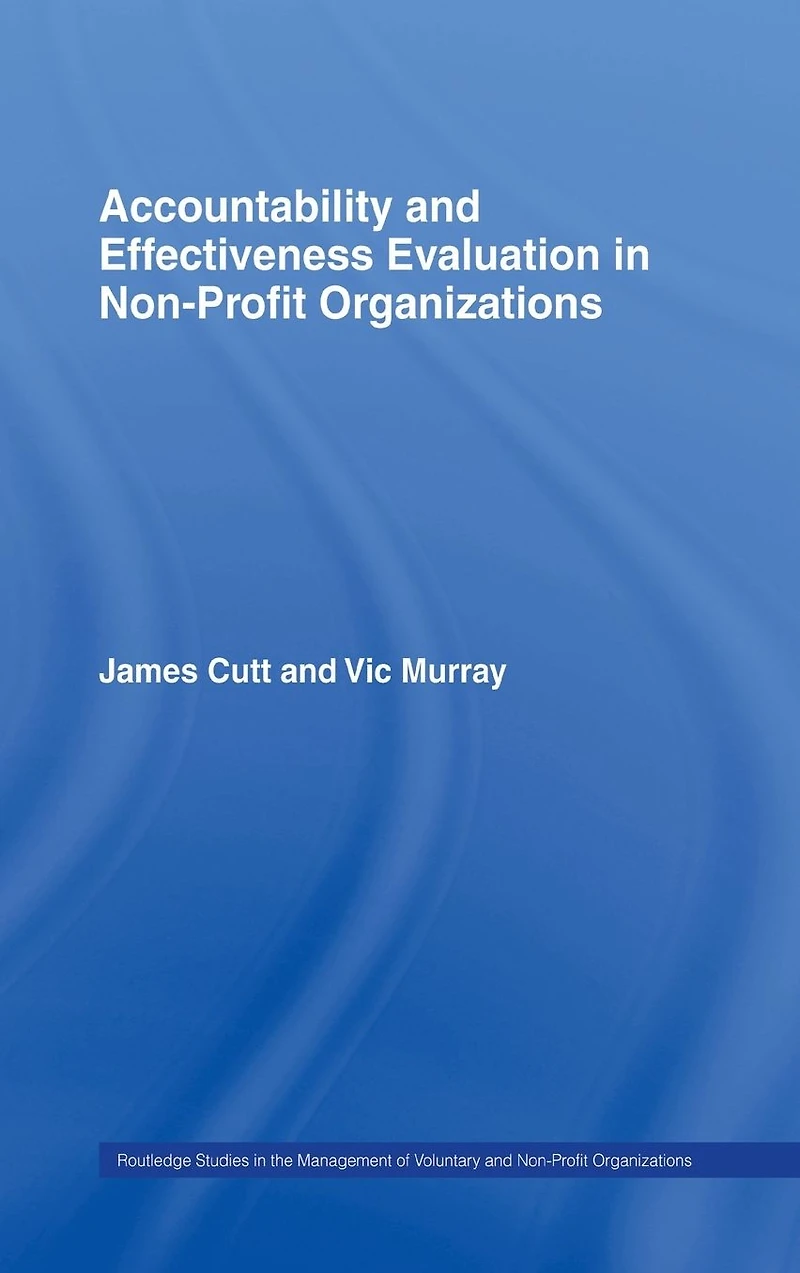 Accountability and Effectiveness Evaluation Nonprofit Organizations