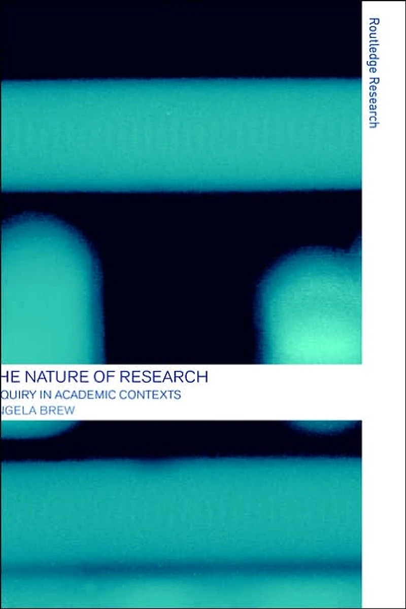 The Nature of Research: Inquiry Academic Contexts