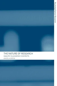 The Nature of Research: Inquiry Academic Contexts