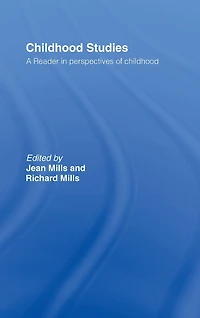 Childhood Studies: A Reader Perspectives of