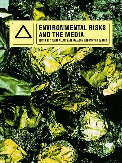 Environmental Risks and the Media