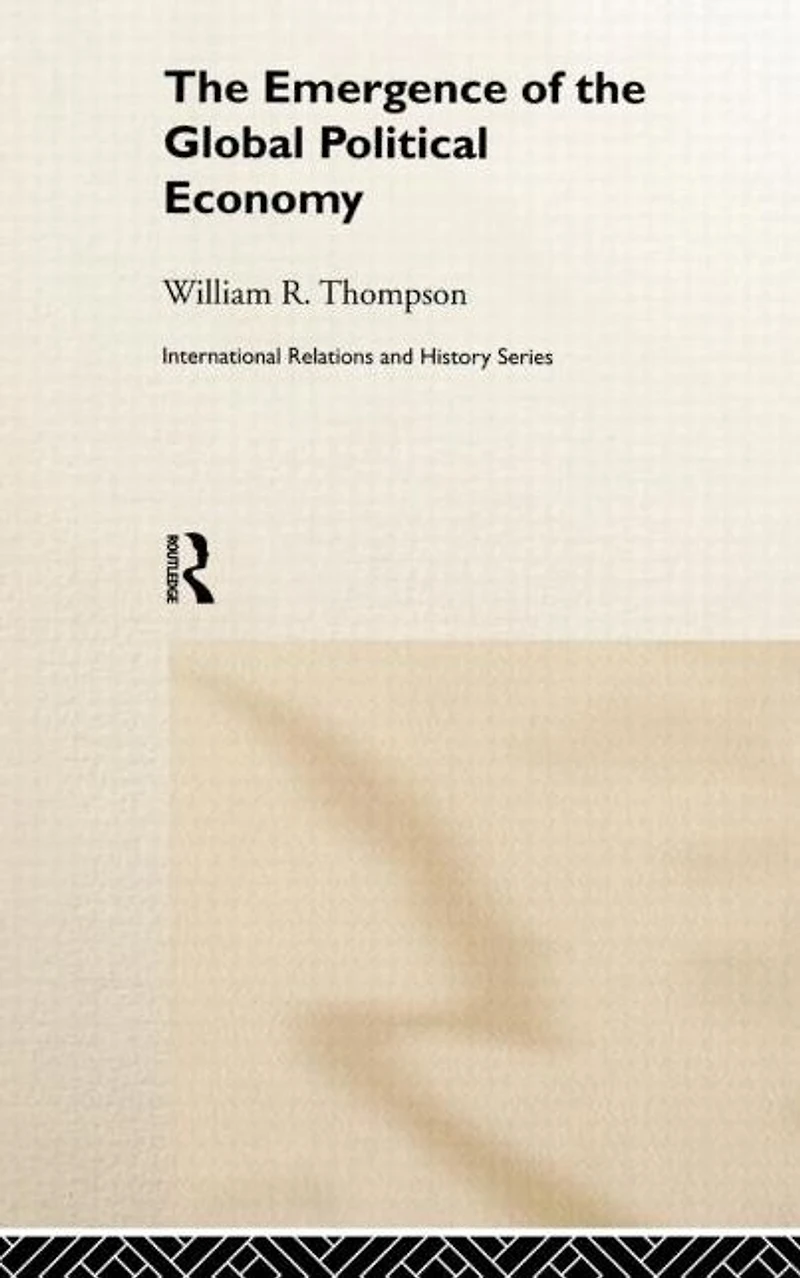 the Emergence of Global Political Economy