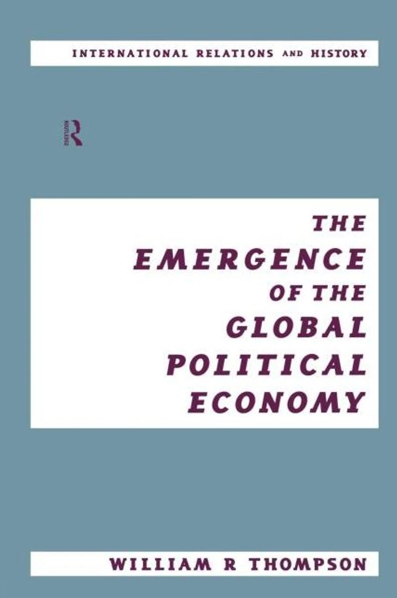 the Emergence of Global Political Economy