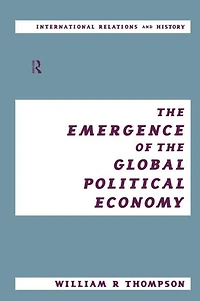 the Emergence of Global Political Economy
