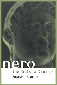 Nero: The End of a Dynasty