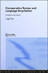 Comparative Syntax and Language Acquisition
