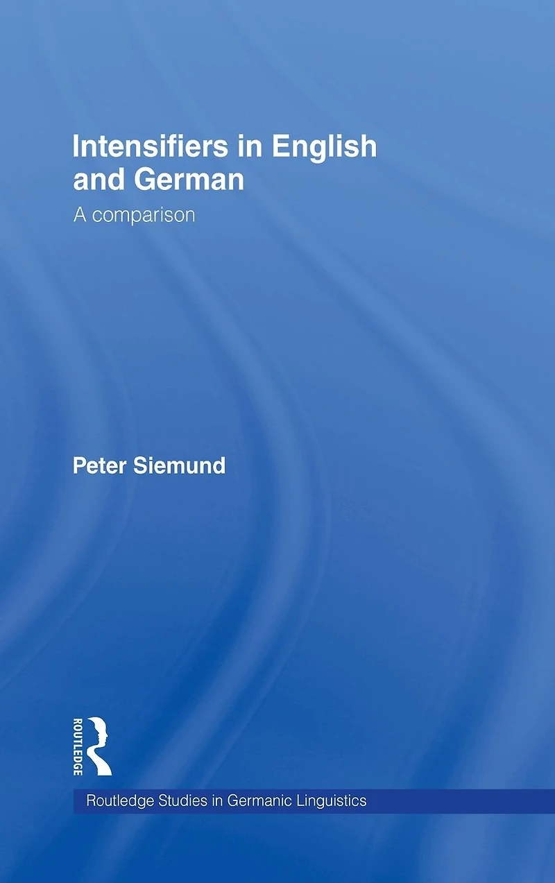 Intensifiers English and German: A Comparison