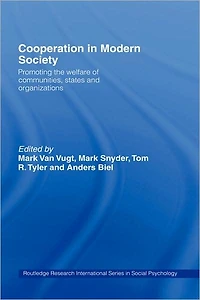 Cooperation Modern Society: Promoting the Welfare of Communities, States and Organizations