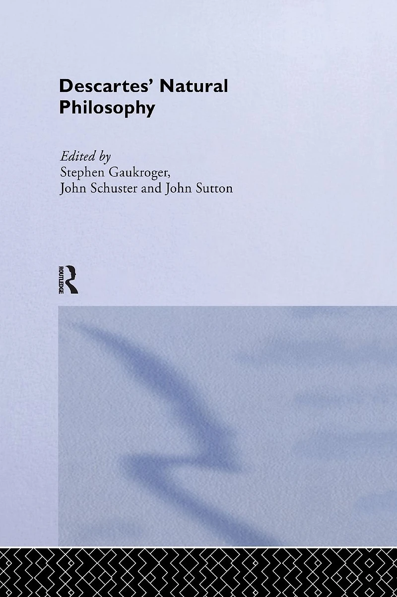Descartes' Natural Philosophy
