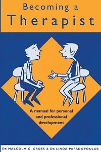 Becoming A Therapist: Manual for Personal and Professional Development