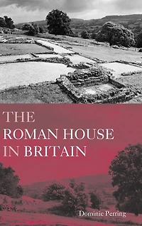 The Roman House Britain