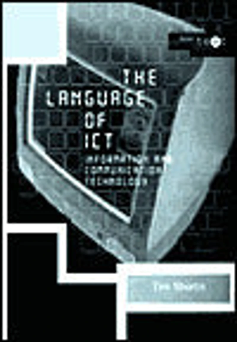 The Language of ICT: Information and Communication Technology