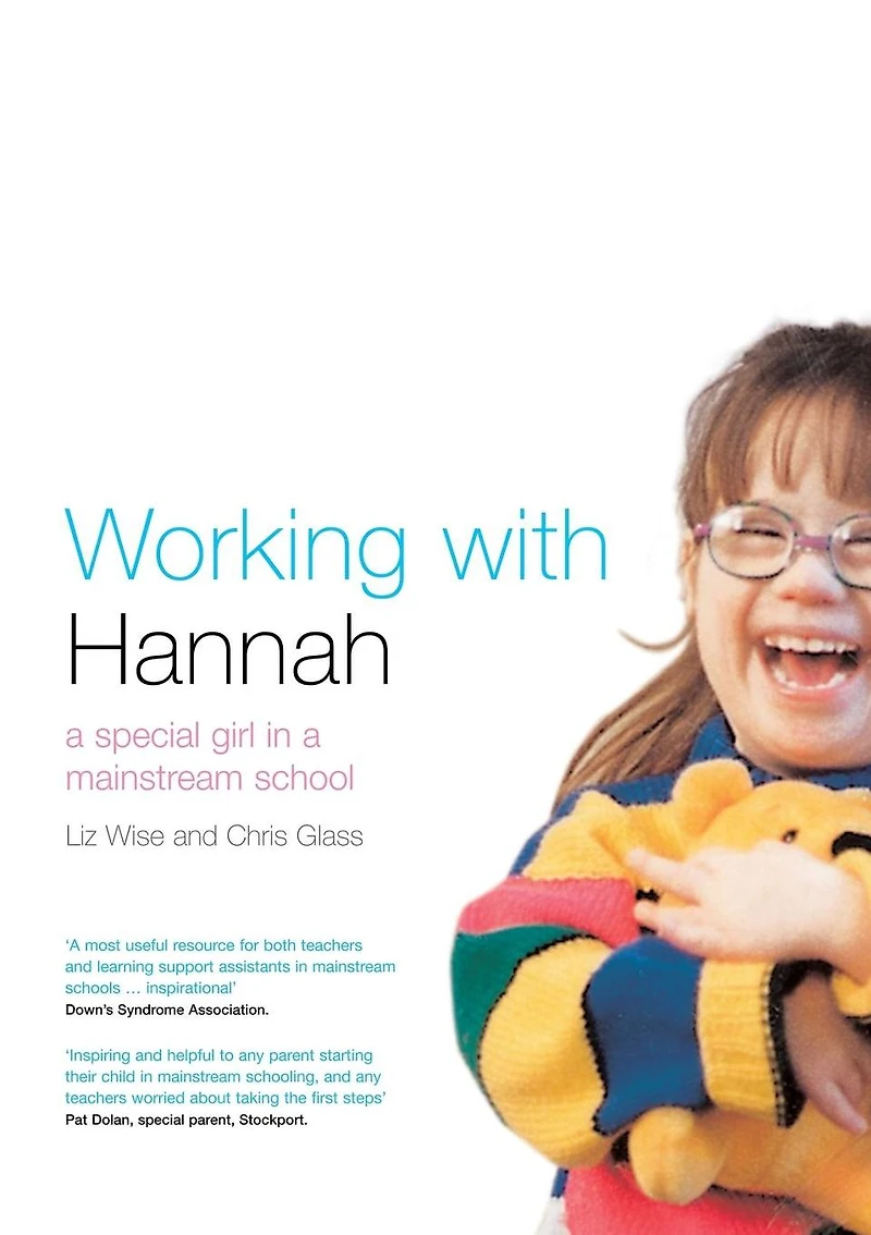 Working With Hannah: a Special Girl Mainstream School