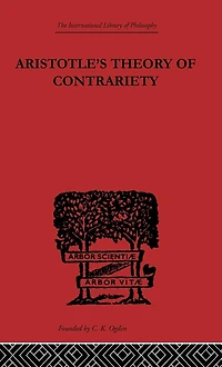 Aristotle's Theory of Contrariety