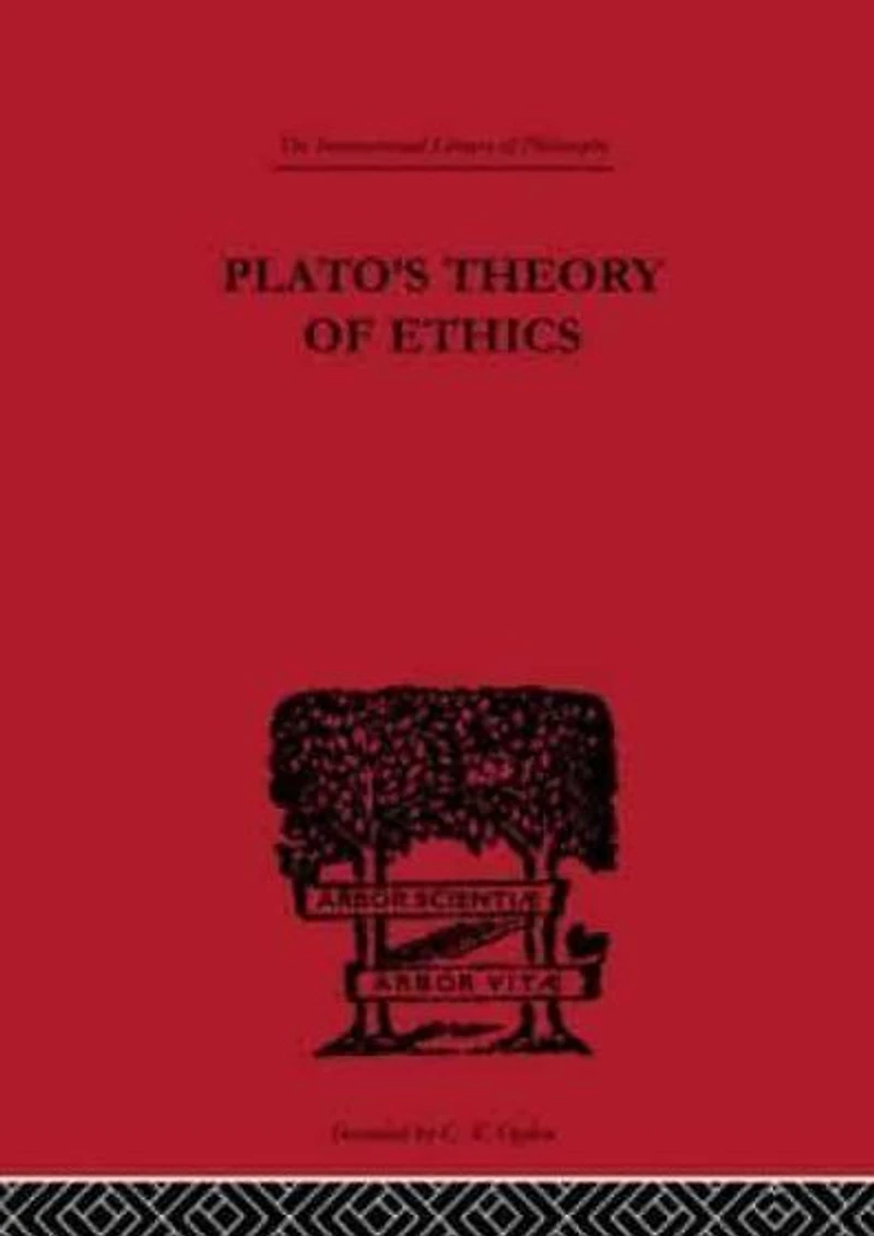 Plato's Theory of Ethics: the Moral Criterion and Highest Good
