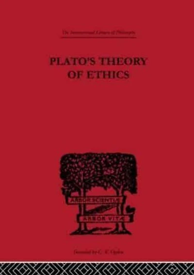 Plato's Theory of Ethics: the Moral Criterion and Highest Good