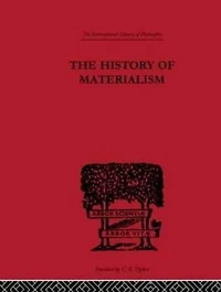 The History of Materialism