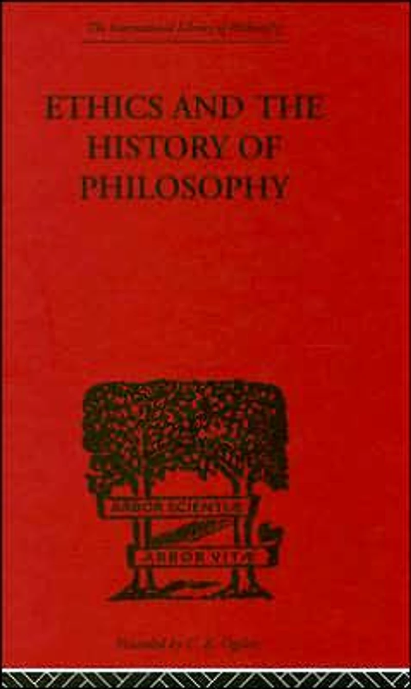 Ethics and the History of Philosophy: Selected Essays
