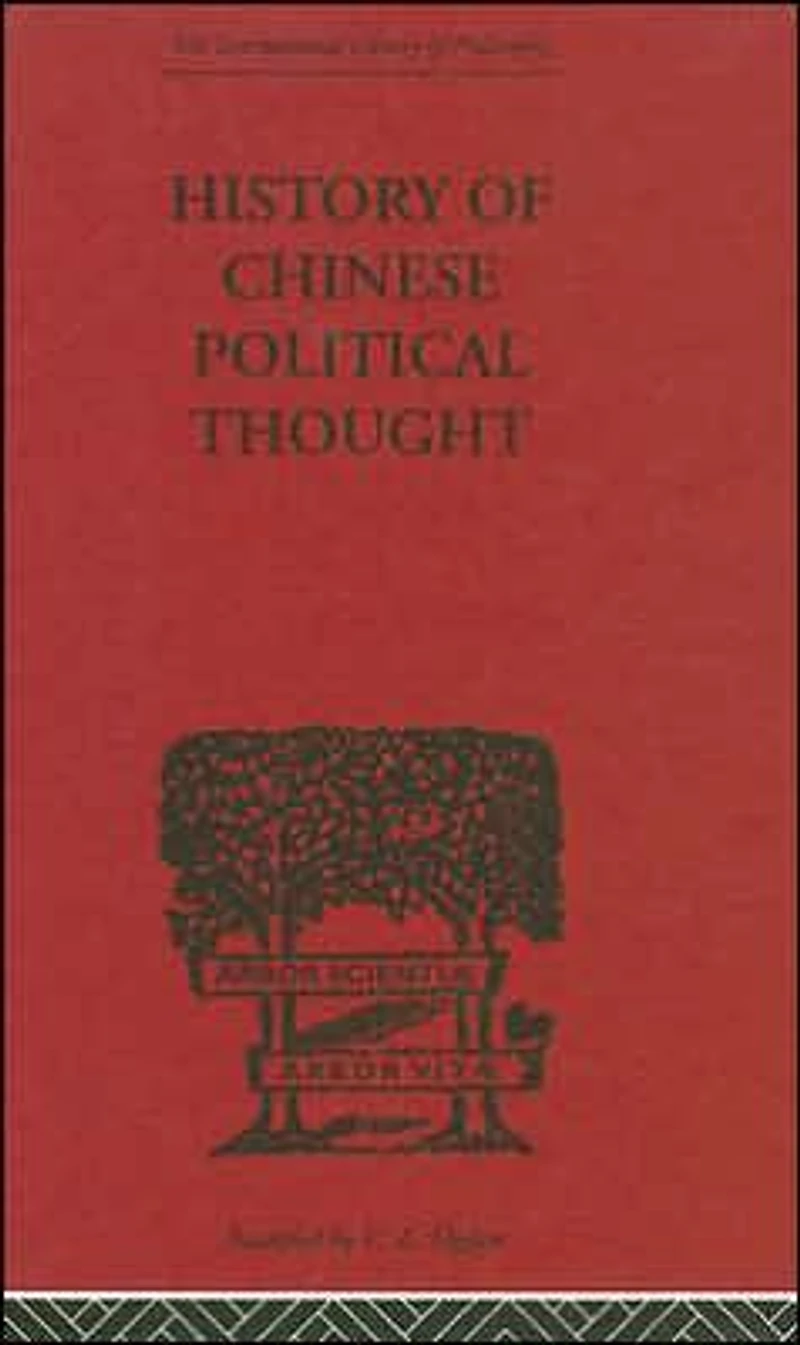 History of Chinese Political Thought: During the Early Tsin Period