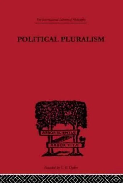 Political Pluralism: A Study Contemporary Theory