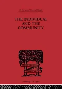 the Individual and Community: A Historical Analysis Of Motivating Factors Social Conduct