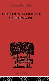 Foundations of Mathematics and other Logical Essays