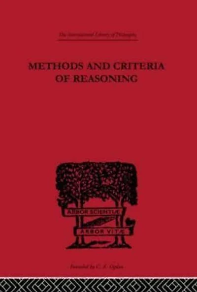 Methods and Criteria of Reasoning: An Inquiry into the Structure Controversy