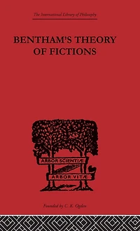 Bentham's Theory of Fictions