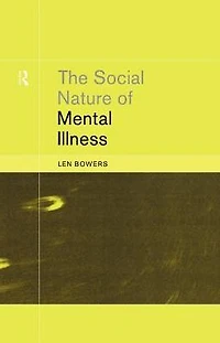 The Social Nature of Mental Illness