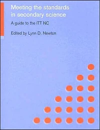 Meeting the Standards Secondary Science: A Guide to ITT NC
