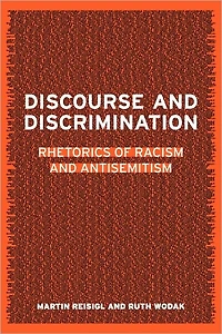 Discourse and Discrimination: Rhetorics of Racism Antisemitism