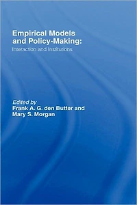 Empirical Models and Policy Making: Interaction Institutions