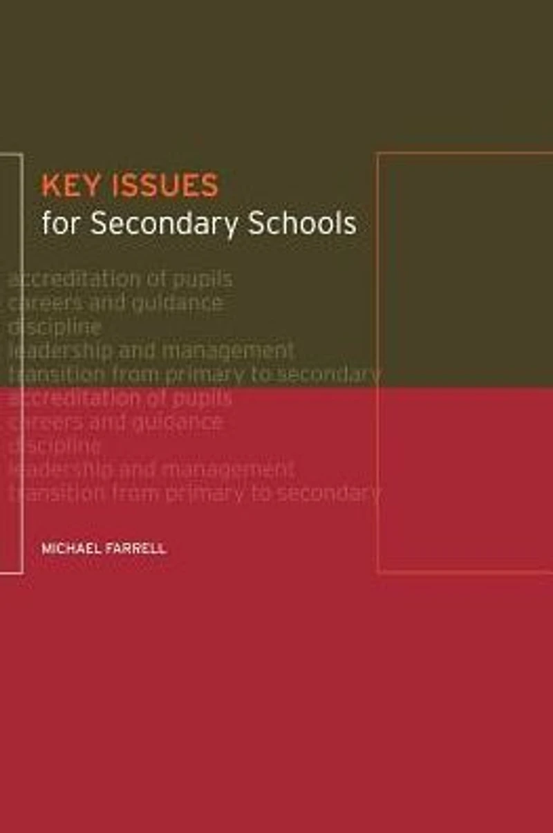 Key Issues for Secondary Schools