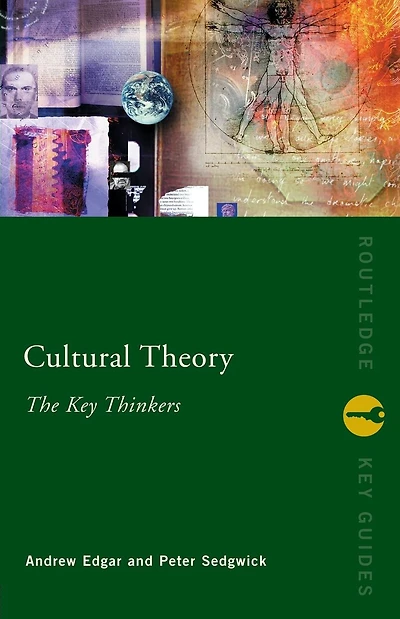 Cultural Theory: The Key Thinkers